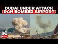 Iran Attack Dubai Live Major Fire Breaks Out At Dubai International Airport After Drone Strike