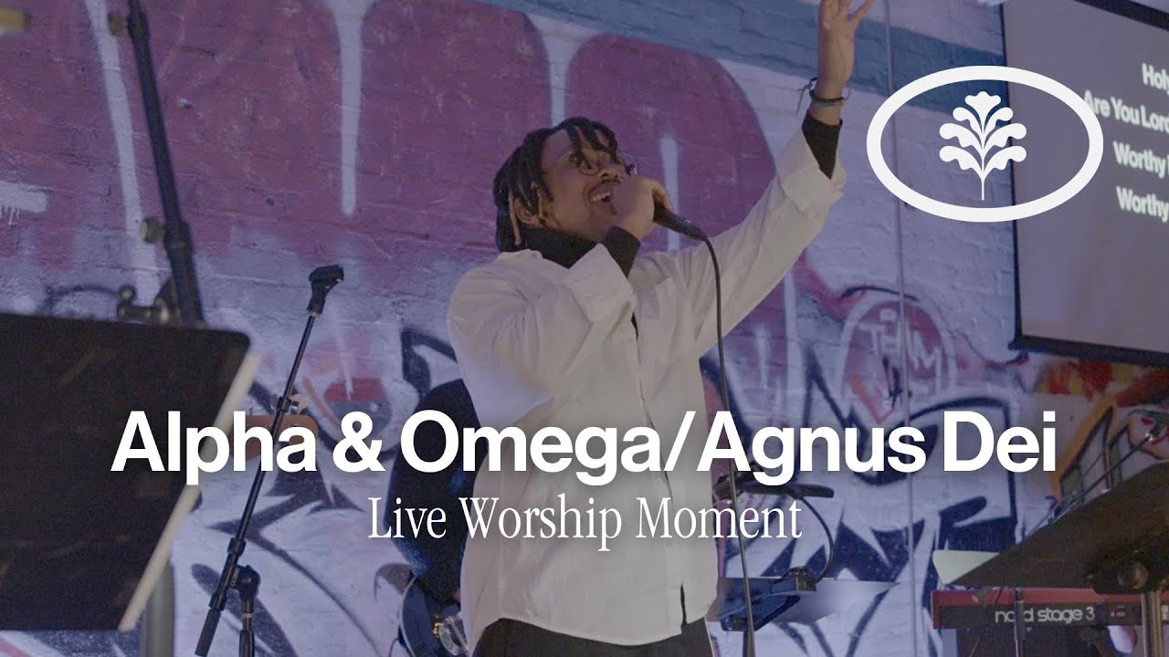Alpha & Omega + Agnus Dei (Live) - Evergreen LA Alpha & Omega + Agnus Dei (Live) - Evergreen LA