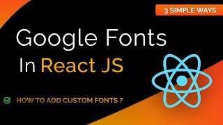 how to add / use google fonts in react js | react js