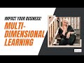 Multidimensional learning with thriveepic