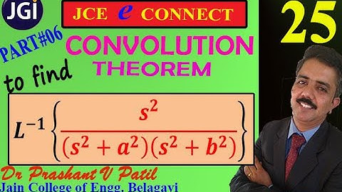 Inverse Laplace transform using convolurtion theorem (Part-06) | Dr Prashant Patil | 18mat31