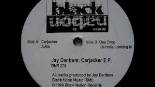 Jay Denham - &quot;Outside Looking In&quot;