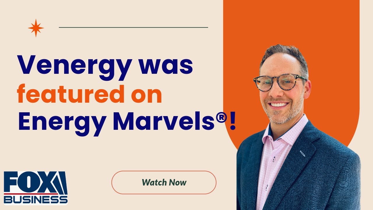 Venergy Momentum featured on The Fox Business Network's Energy Marvels®!