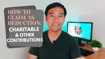 How to Claim Charitable Donations as Tax Deduction