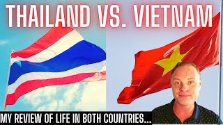 Thailand vs. Vietnam  Comparing Life As A Foreigner in Thailand vs. Vietnam