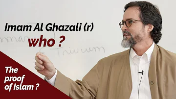 Who is Imam Al Ghazali (r) | The proof of Islam | Shaykh Hamza Yusuf