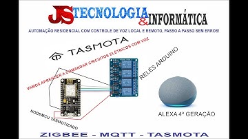 Acionado relés arduinos de 4 canais com comando de voz usando o alexa com nodemcu tasmotizado