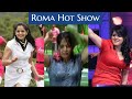 Roma Hot Show | Mallu Hot Media