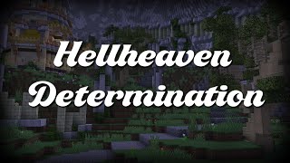 [OUT NOW] Hellheaven Determination | Minecraft CTM | Map Trailer