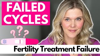 Failed Cycles: Why Do Fertility Treatment Cycles Fail? What Are The Next Steps?
