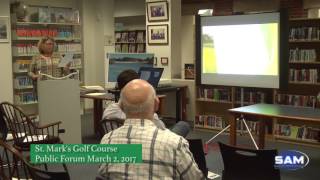 St. Mark's Golf Course Forum at the Southborough Library March 2, 2017