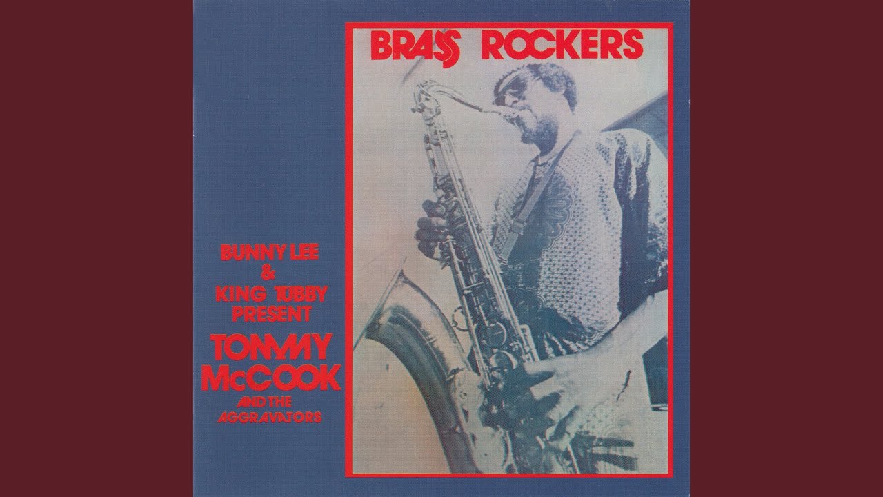 Bunny Lee & King Tubby Present Tommy McCook And The Aggravators