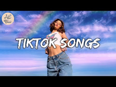 Tiktok songs playlist ~ Tiktok songs playlist that is actually good | A.C Vibes