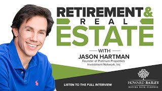 Retirement Real Estate with Jason Hartman