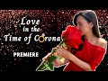 Ry's Journey: Love In The Time Of Corona / Episode 1