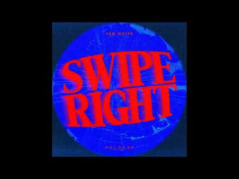 Sam WOLFE - Swipe Right (Extended Mix)