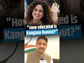 Imran Masood Hits Back At Kangana Ranaut, Questions Her Education Over Gen Z Remark
