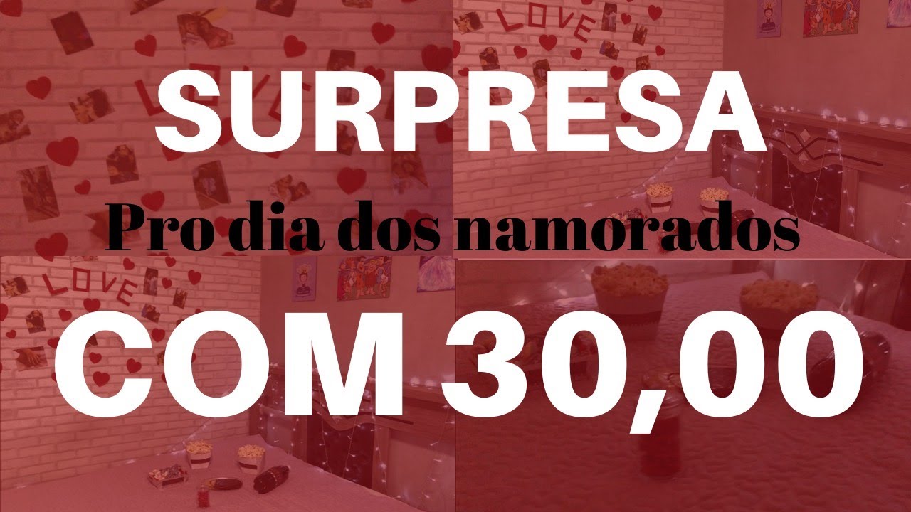 DIA DOS NAMORADOS - SURPRESA COM 30,00!!