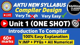 Compiler Design Unit 1 One Shot BCS602 | Introduction To Compiler Unit 1 One shot| Compiler Design