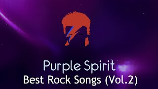 Project Purple Spirit - Best Rock (Indie Rock) Songs (Vol.2)🎸Сборник лучших рок композиций (2 часть)