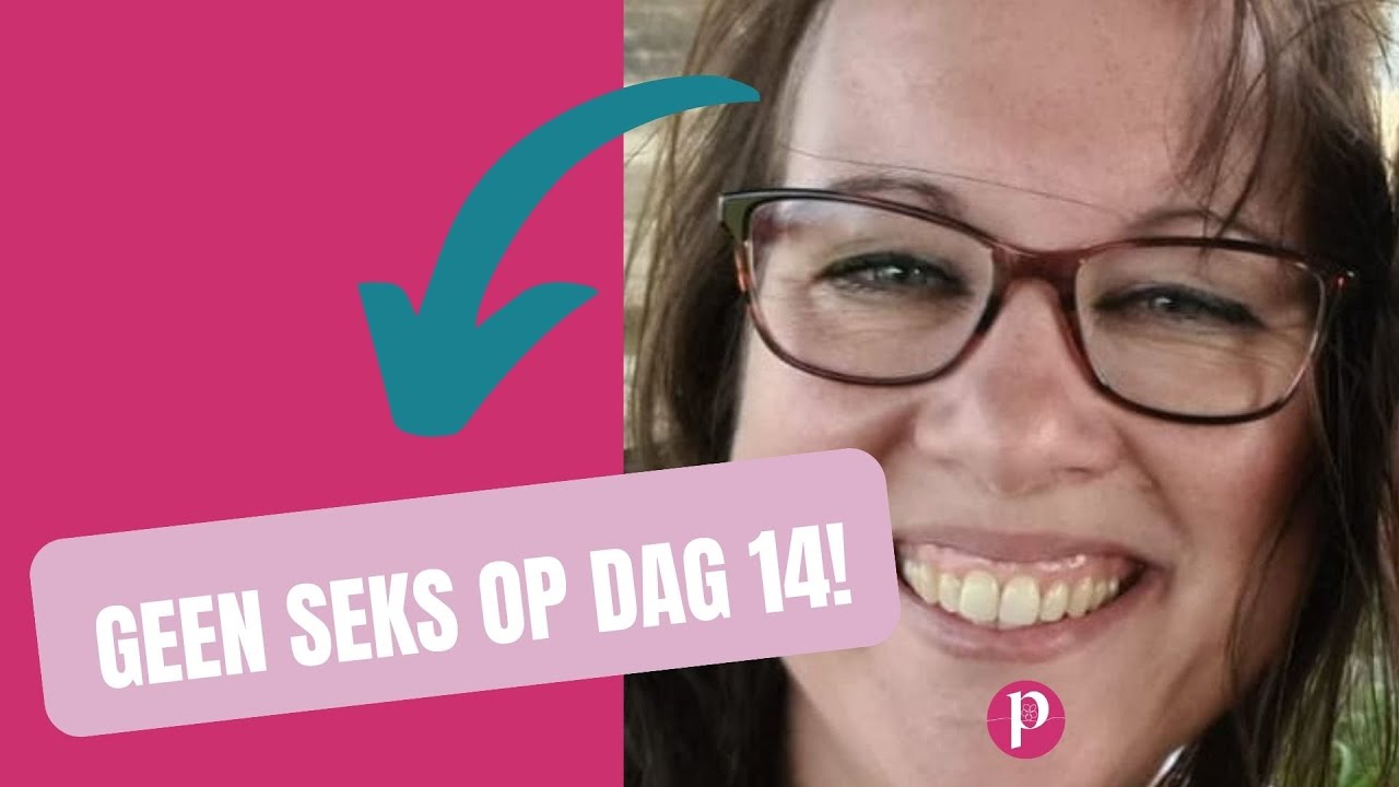 Geen seks op dag 14! - YouTube