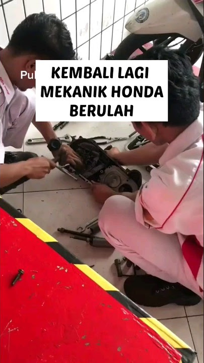 MEKANIK HONDA PUNYA CARA #fypシ #pamungkasday #story #creative #information #otomotif #tutorial