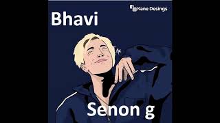 Bhavi - Senon g