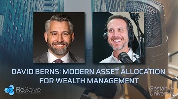 David Berns: Modern Asset Allocation for Wealth Management