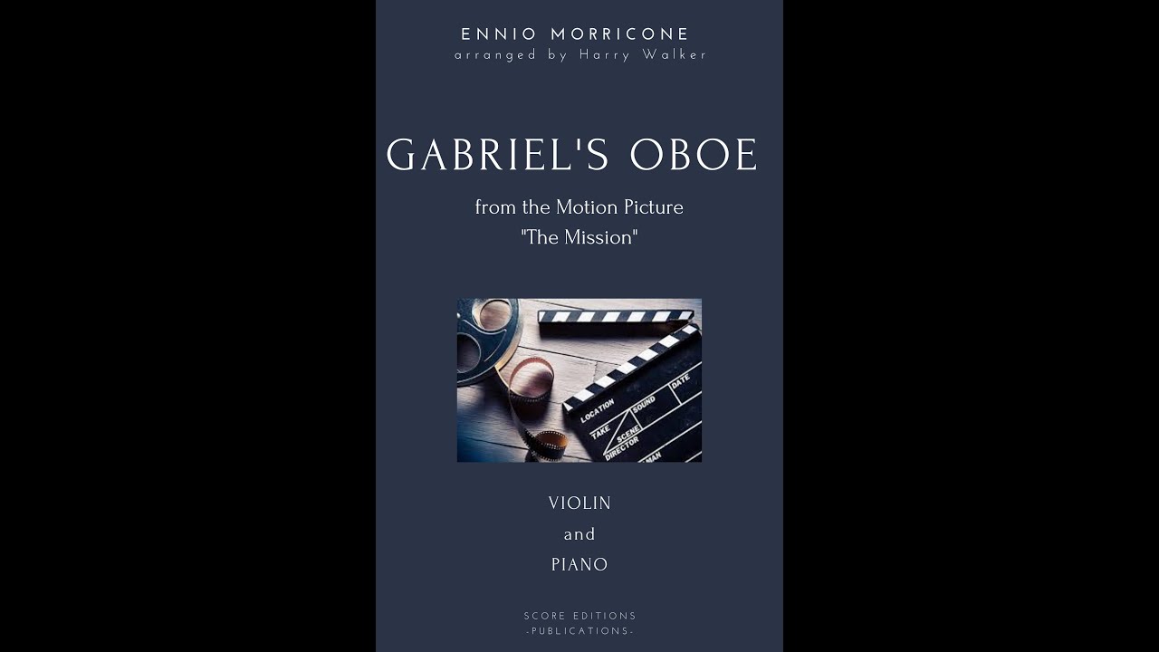 Ennio Morricone Gabriel's Oboe (for Violin and Piano) YouTube