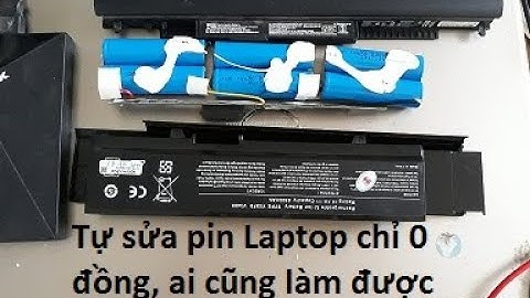 Cách khắc phục pin laptop không sạc, đơn giản ai cũng làm được, repair laptop no charging