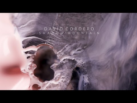 Shadow Mountain | David Cordero | Official video
