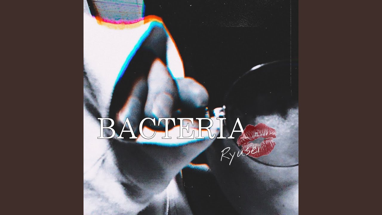 Watch BACTERIA on YouTube Watch BACTERIA on YouTube