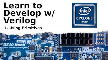 Using Primitives - Verilog Development Tutorial p.7