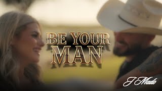 Be Your Man J Mado