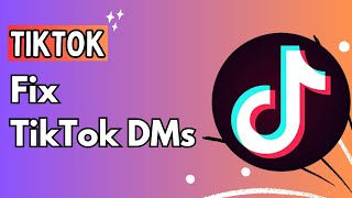 How To Fix TikTok Message Error
