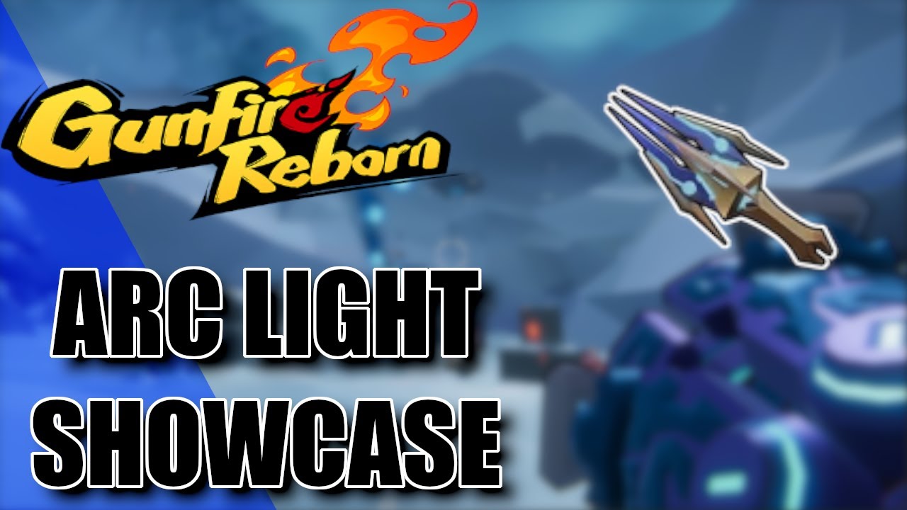 Gunfire Reborn Arc Light Showcase (THE NEW LIGHTNING KUNAI) YouTube
