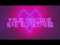 Kylie Minogue - Say Something [Sub Español]