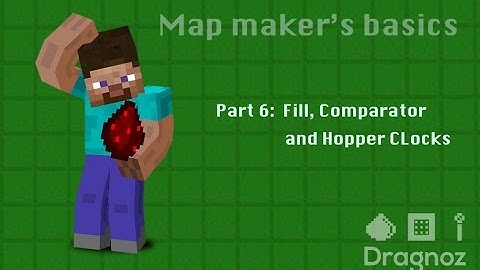 Map Making Primers: Hopper, comparator and fill Clocks