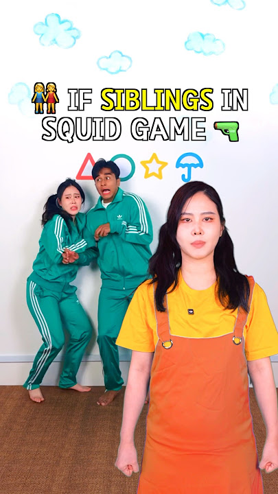 If SIBLINGS were in SQUID GAME @davidmatthew_