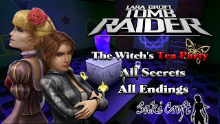 TRLE The Witch's Tea Party Full Walkthrough [All 8 endings]