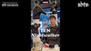 TEN 'Nightwalker' Performance CO-merawork Behind Teaser