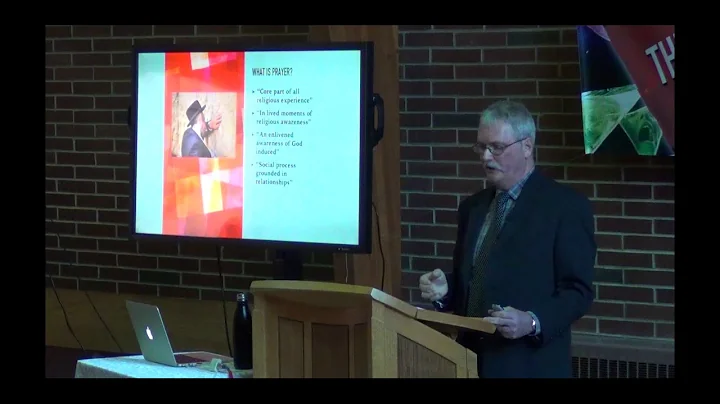 David Atwood - Prayer in the Abrahamic Traditions:...