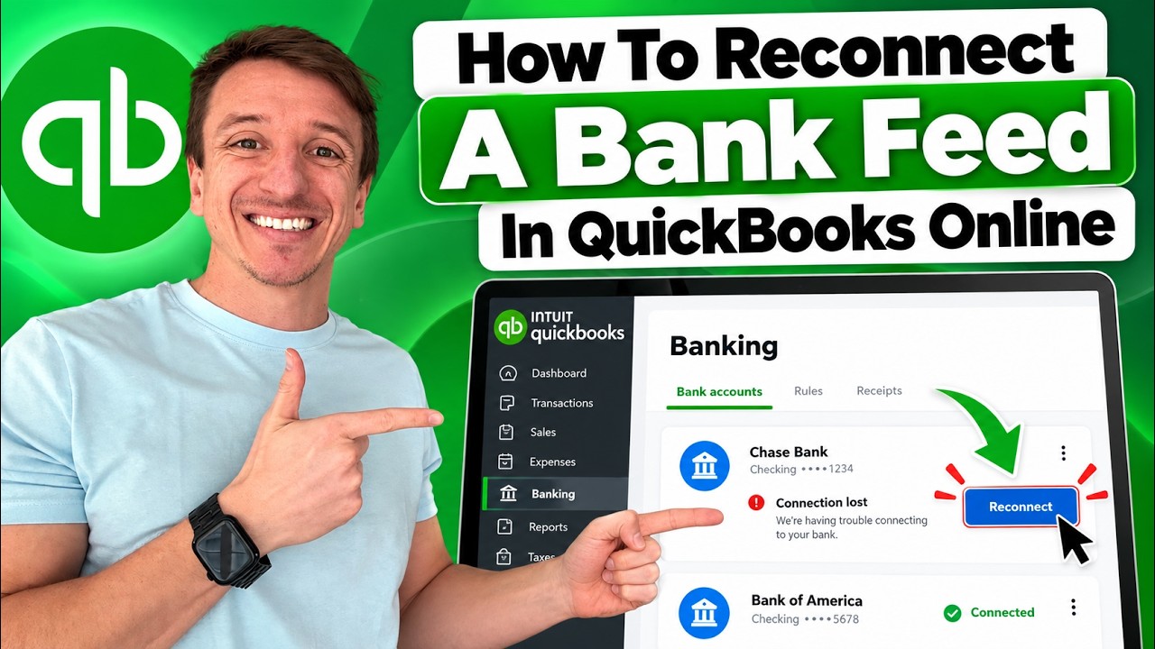 How To Reconnect A Bank Feed In QuickBooks Online (2026) - YouTube