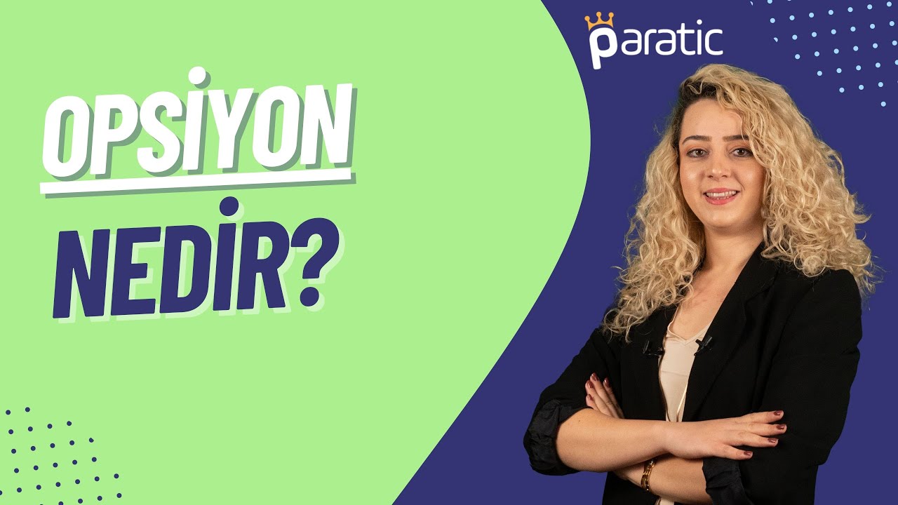 Paratic Youtube - Opsiyon Nedir?