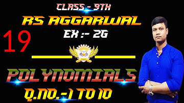 Class 9 rs aggarwal polynomial solution l rs aggarwal ex-2g solution class 9 l Part-19l #bkinstitute