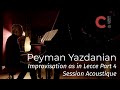 #1242 Peyman Yazdanian - Improvisation as in Lecce Part 4 (Session Acoustique)