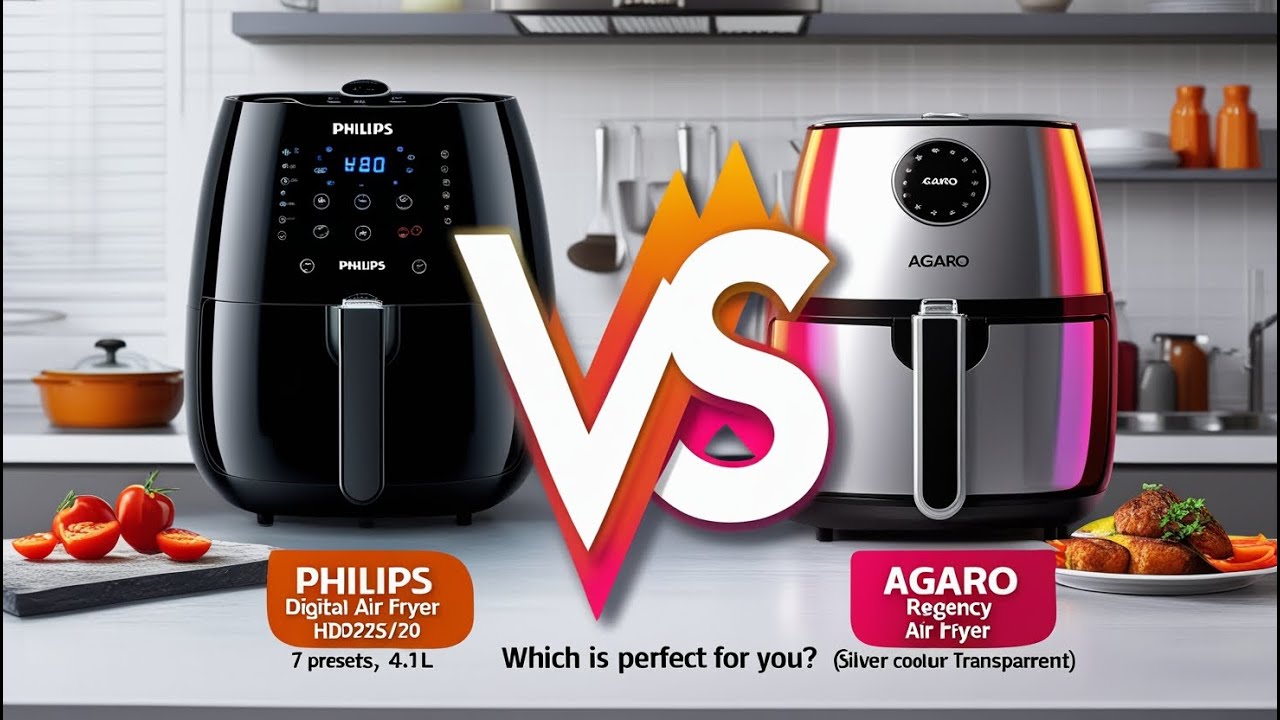 Philips vs AGARO Air Fryer: Which One is Perfect for You?