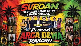 LIVE STREAMING ACARA SUROAN SANTUNAN ANAK YATIM & BAKTI SOSIAL PEMUDA ARCA DEWA REBORN