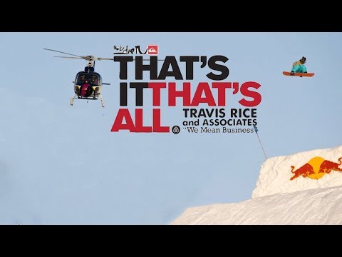 That's It That's All, Featuring Travis Rice