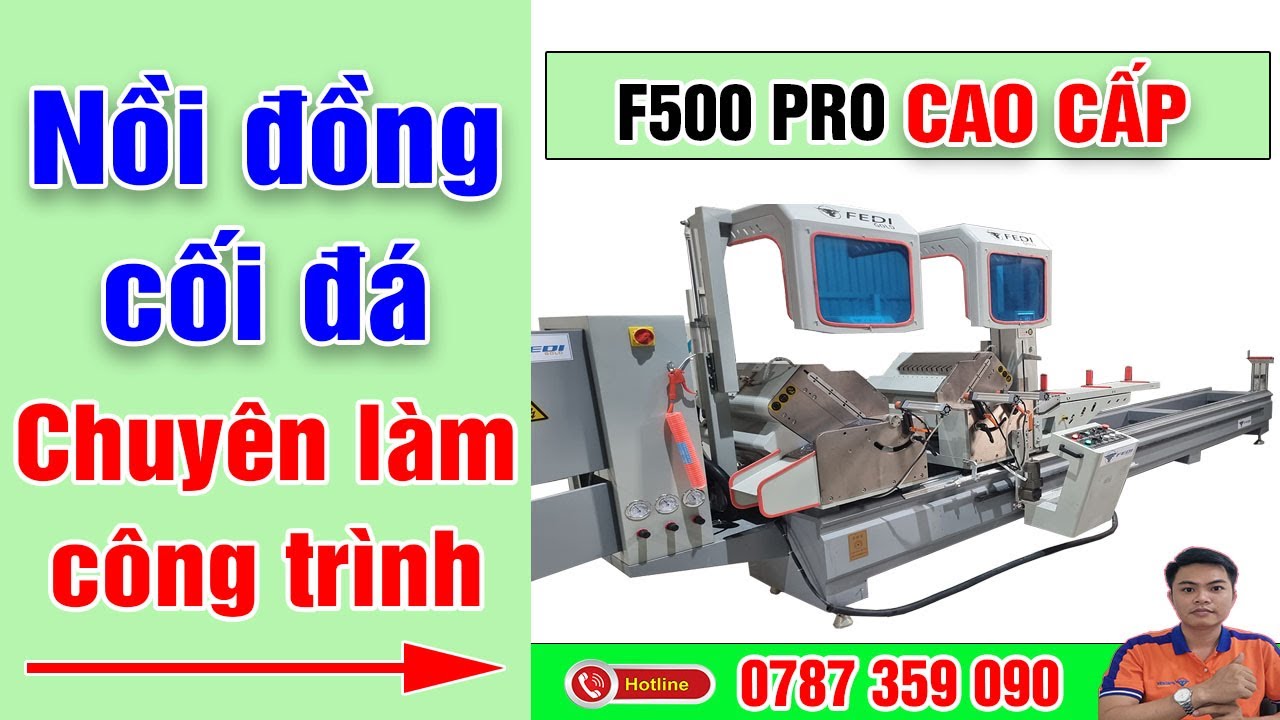 Máy cắt nhôm 2 đầu F500 pro cao cấp | Vượng Fedi 0787 359 090